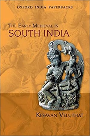 The Early Medieval in South India