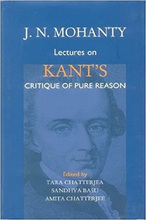 J. N. Mohanty Lectures on Kant's Critique of Pure Reason