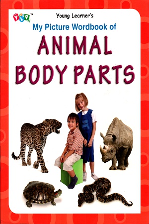 My Picture Wordbook of Animal  Body Parts