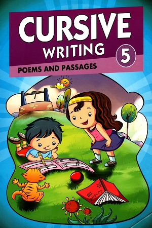 Cursive Writing 5 : Poems and Passages