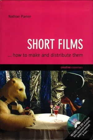 SHORT FILMS...how to make and distribute them