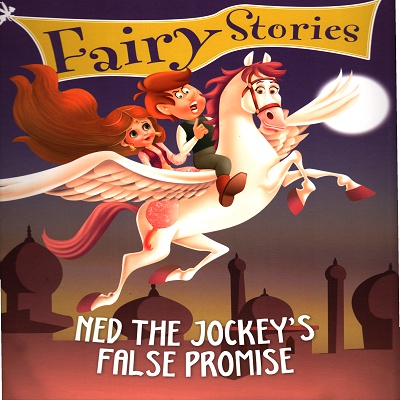 Fairy Stories: Ned The Jockey's False Promise