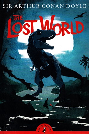 Puffin Classics : The Lost World