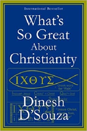 What's So Great About Christianity