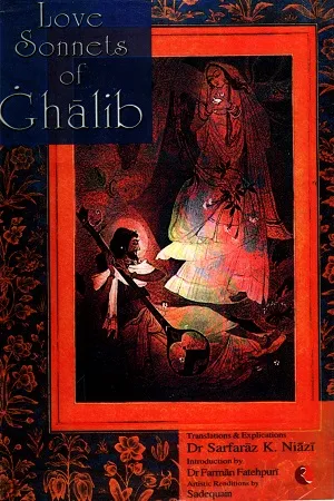 Love Sonnets of Ghalib