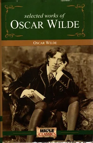 Selected Works OF Oscar Wilde