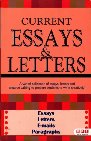 Current Essays &amp; Letters