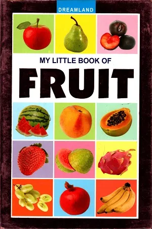 My Little Book Of Fruit