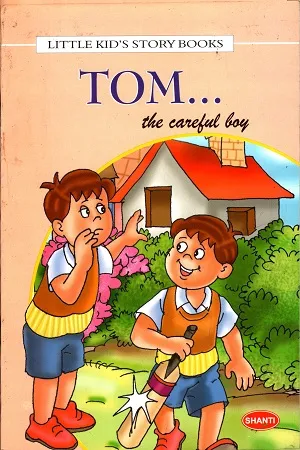 Tom The Careful Boy