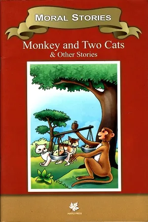 Moral Stories : Monkey and Two Cats &amp; Other Stories