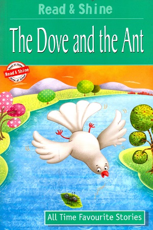 Read & Shine : The Dove and the Ant
