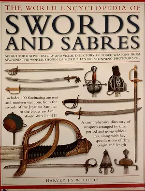 The World Encyclopedia Of  Swords And Sabres