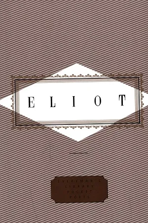 Eliot : Poems and Prose (Everyman's Library Pocket Poets)