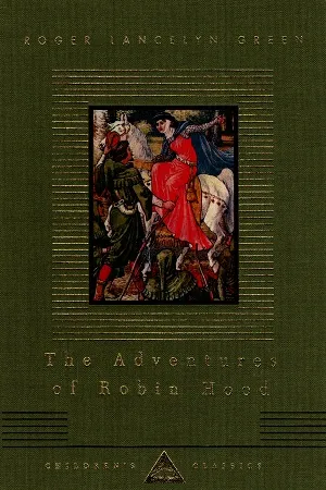 The Adventures of Robin Hood (Everyman's Library Children's Classics)