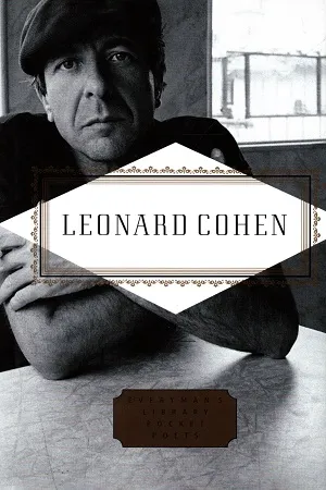 Leonard Cohen : Poems and Songs (Everyman's Library Pocket Poets)