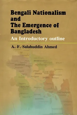 Bengali Nationalism And The Emergence of Bangladesh