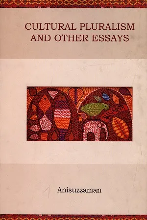 Cultural Pluralism and other Essays