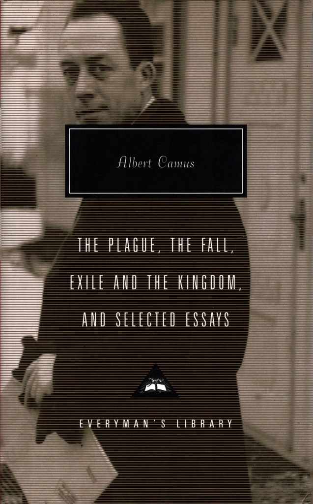 The Plague,The Fall,Exile & The Kingdom and Selected Essays