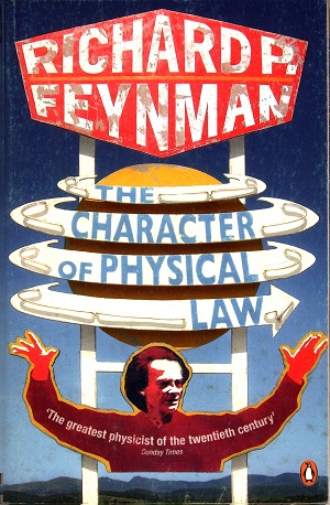 THE CHARACTER  OF PHYSICAL LAW