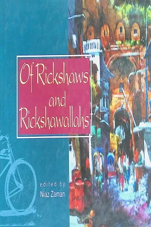 Of Rickshaws And Rickshawallahs
