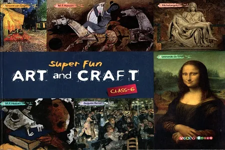 Super Fun: Art And Craft Class-6
