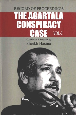 The Agartala Conspiracy Case Vol. 2