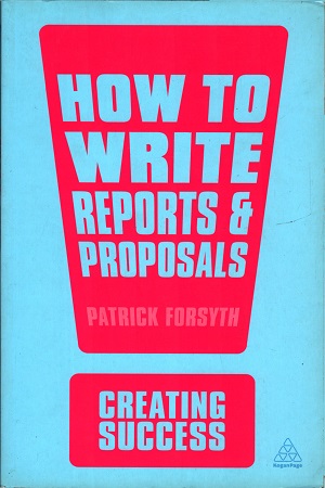 How to write reports & proposals