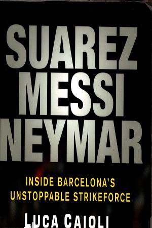 SUÁREZ MESSI NEYMAR