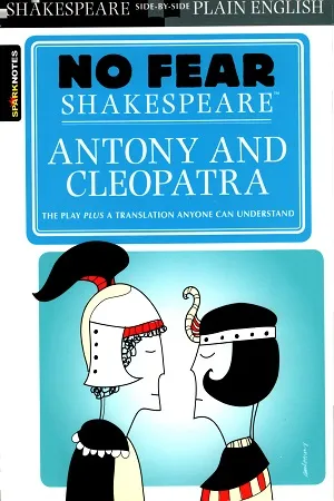 No Fear Shakespeare : Antony and Cleopatra