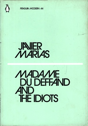 Madame du Deffand and the Idiots