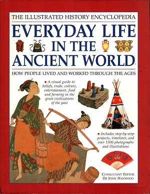 Everyday life in the ancient world