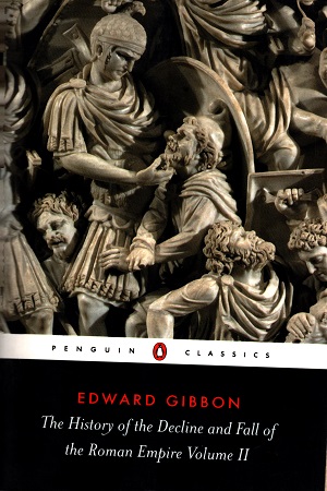 The History OF The Decline and Fall Of the Roman Empire Vol.2