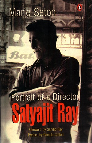 Portrait of a Director  satyajit Ray