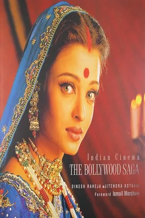 Indian Cinema: The Bollywood Saga