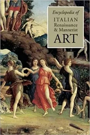 Encyclopedia of Italian Renaissance and Mannerist Art