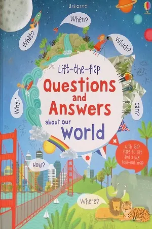 Questions And Answers About Our World