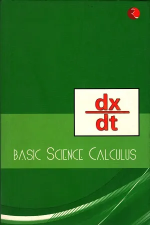 dx/dt Basic Science Calculus