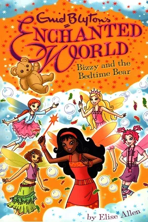 Enghanted World : Bizzy  and the Bedtime Bear