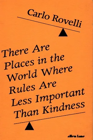 There Are Places In The World Where Rules Are Less Important Than Kindness