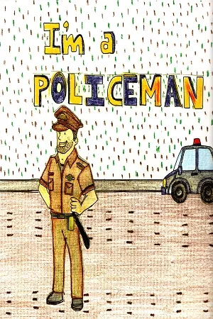 I'm a Policeman