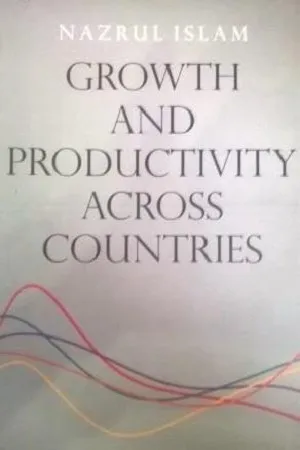 Growth and Productivity across Countries