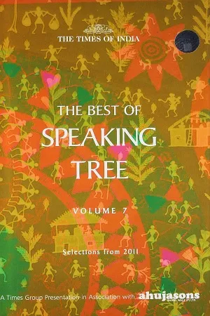 The Best of Speaking Tree: v. 7