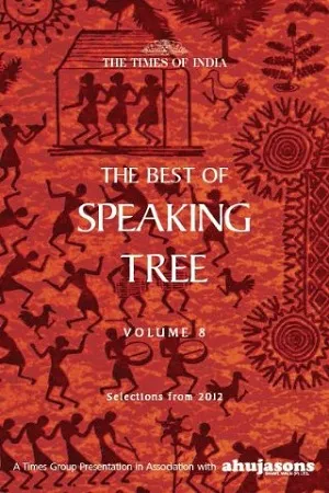 The Best of Speaking Tree - Volume 8