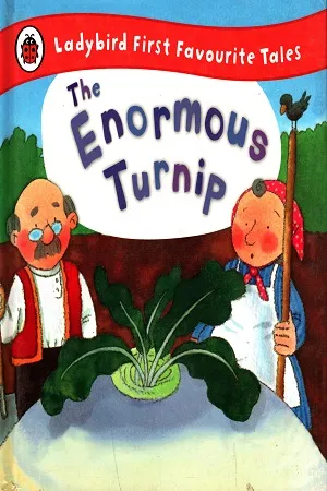 Ladybird First Favourite Tales the Enormous Turnip