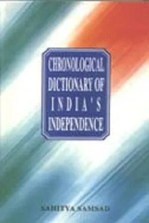 Chronological dictionary of India's independence