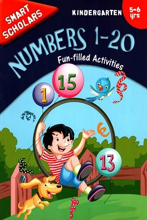 Kindergarten : Smart Scholars- Kindergarten Numbers 1-20 Fun-filled Activities