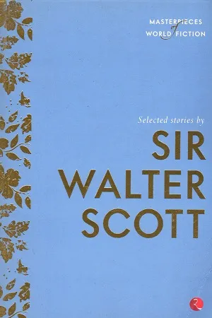 Selected Stories by Sir Walter Scott