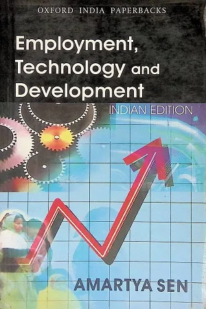 Employment, Technology and Development