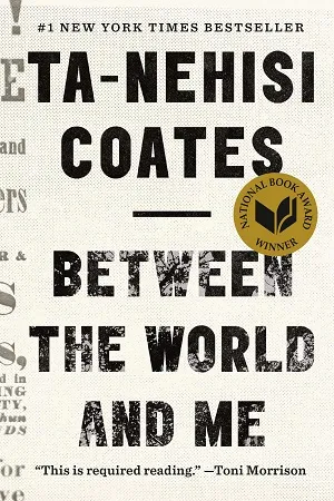 Between the World and Me: Notes on the First 150 Years in America
