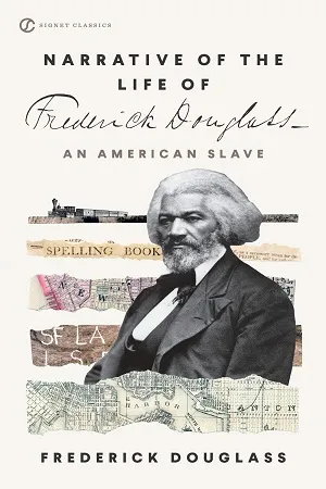 Narrative of the Life of Frederick Douglass: An American Slave (Signet Classics)